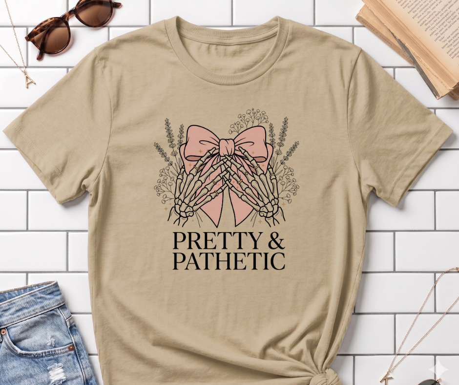 Pretty & Pathetic T-Shirt