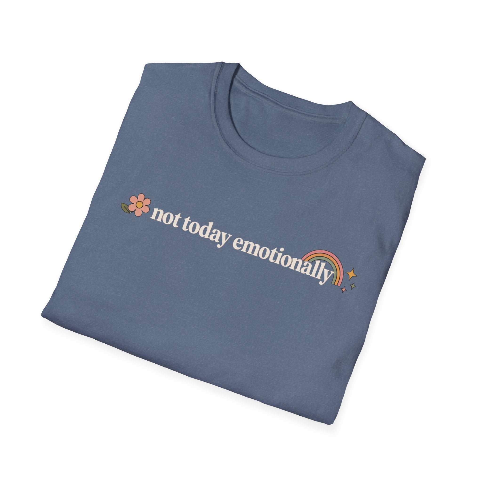 Not Today T-Shirt
