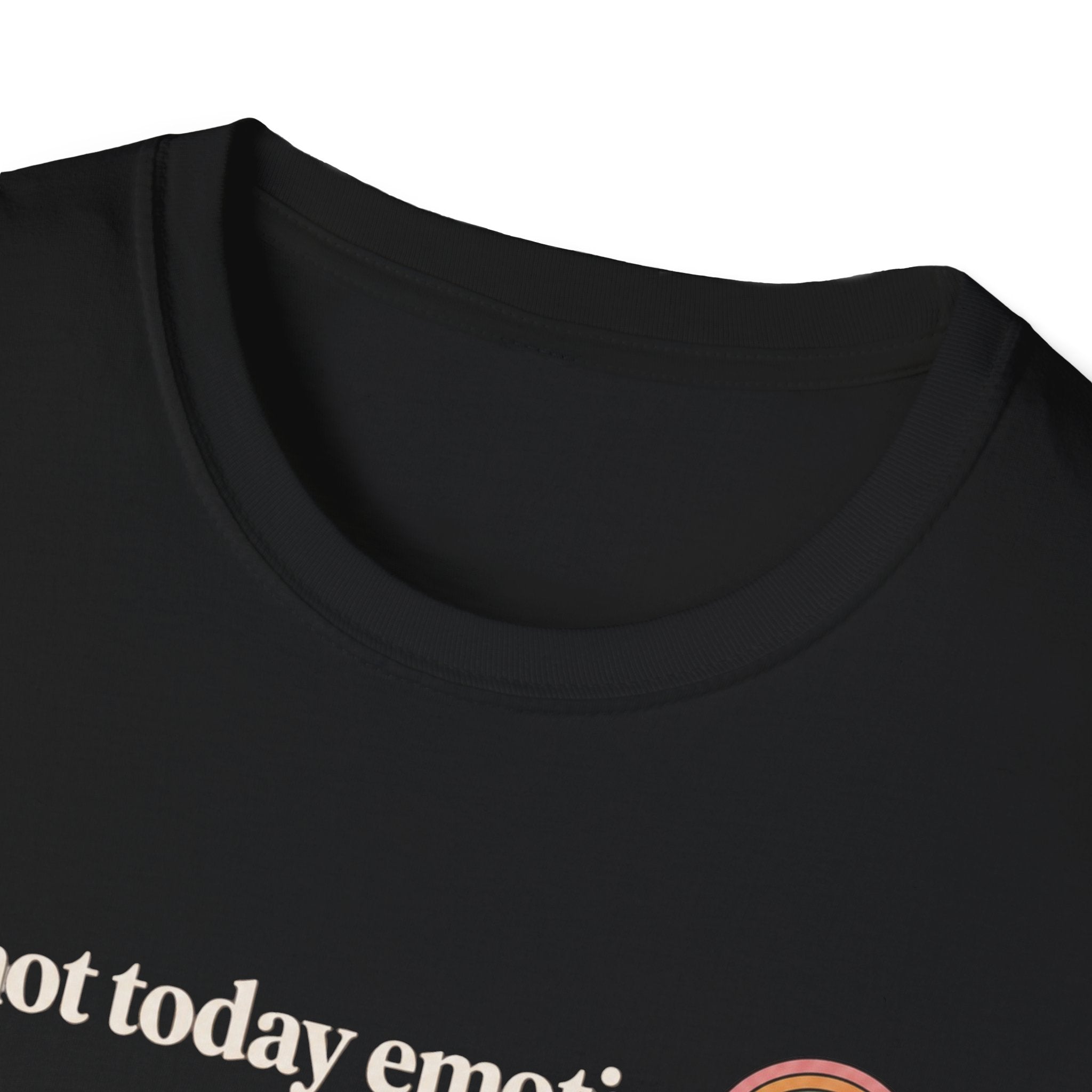 Not Today T-Shirt