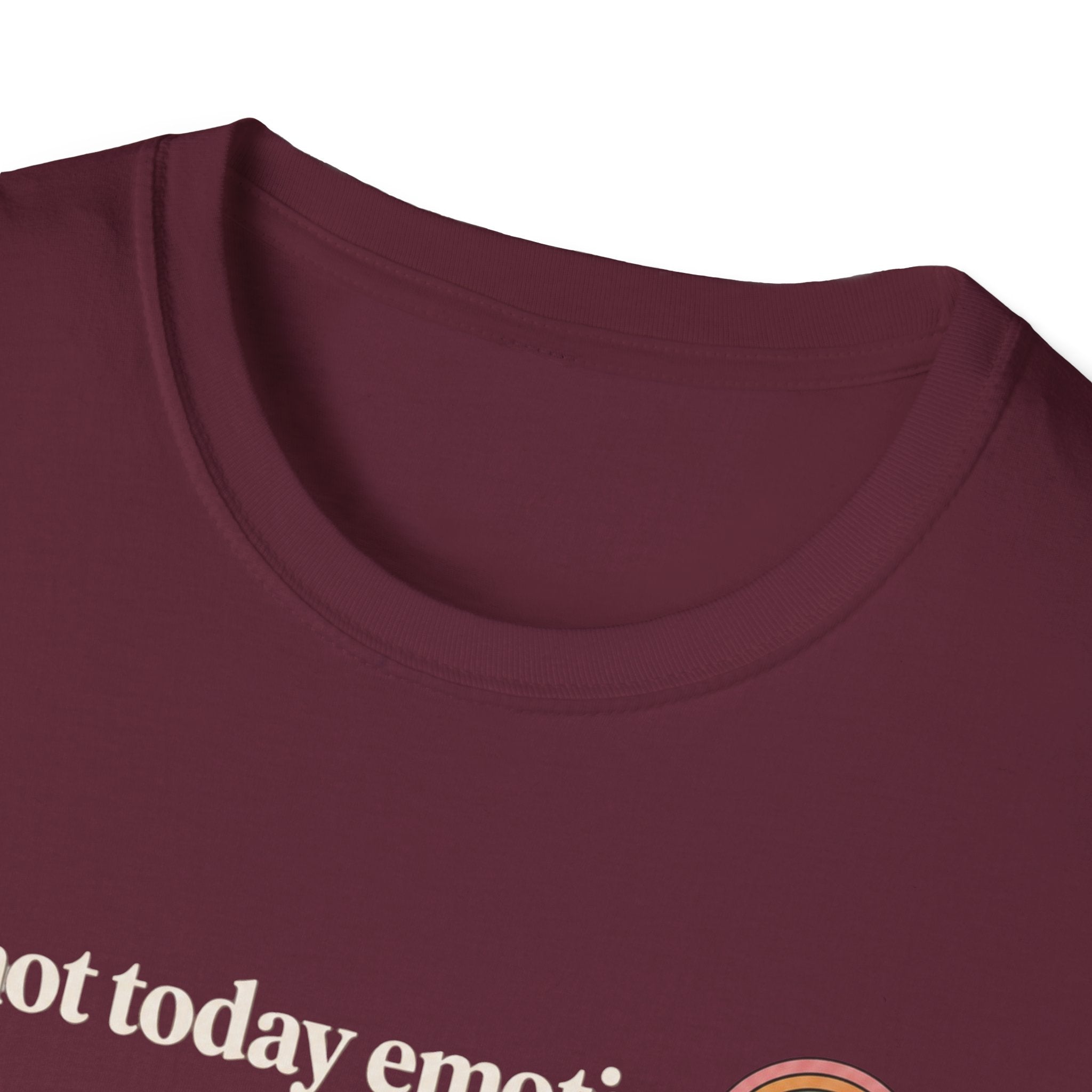 Not Today T-Shirt