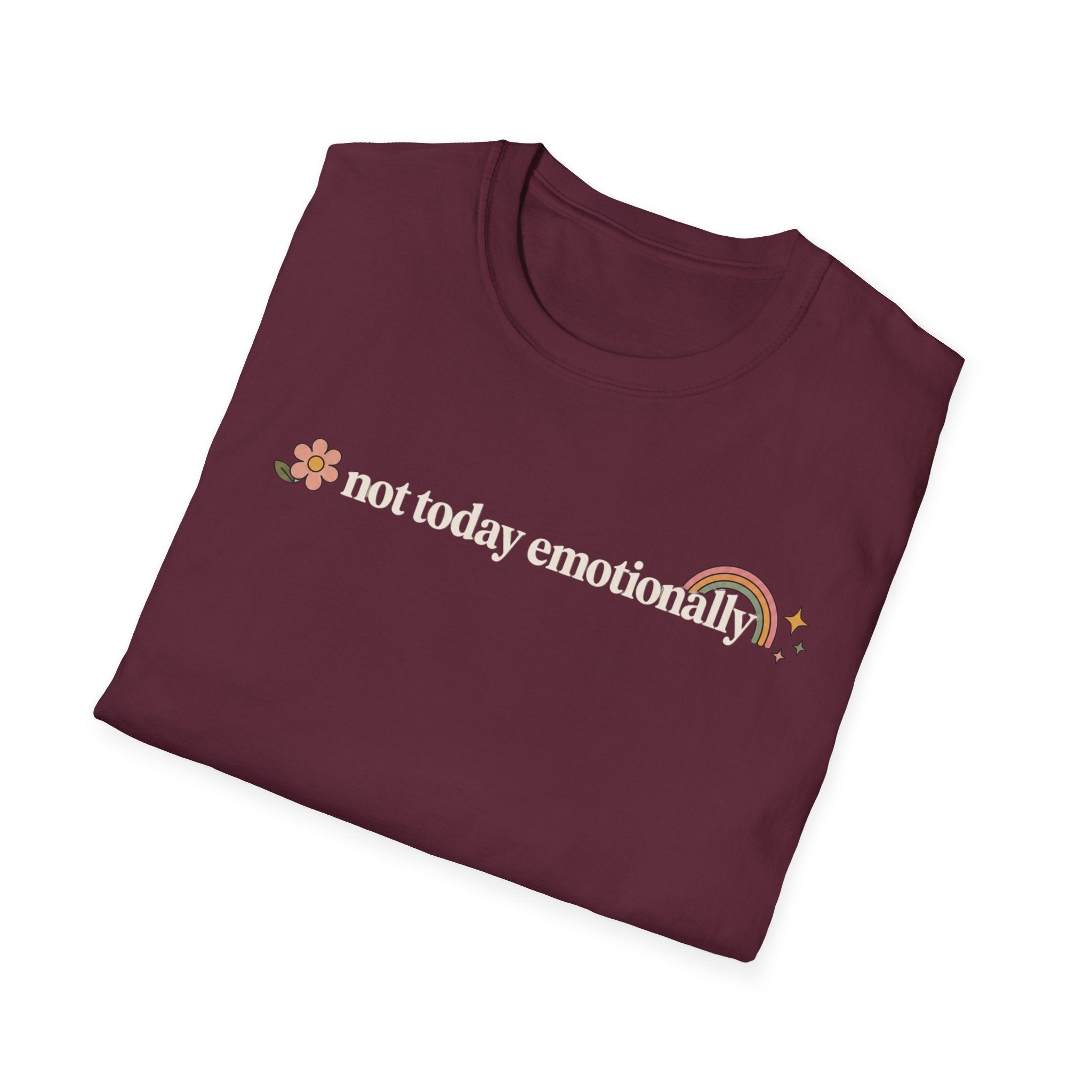 Not Today T-Shirt