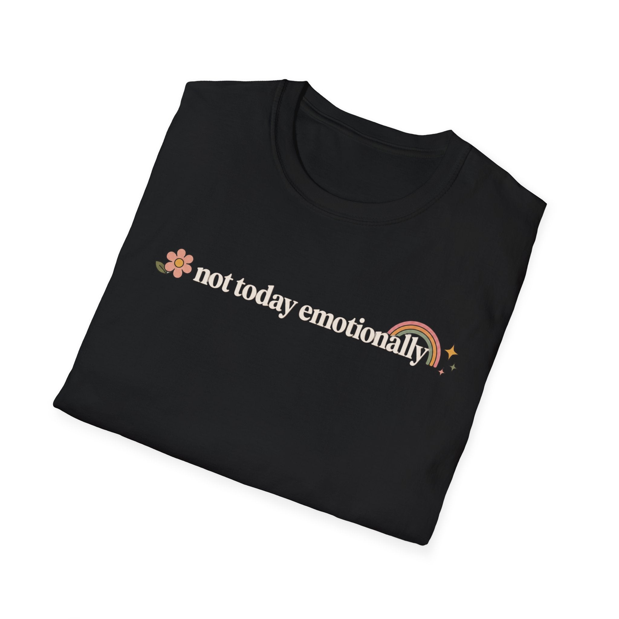 Not Today T-Shirt