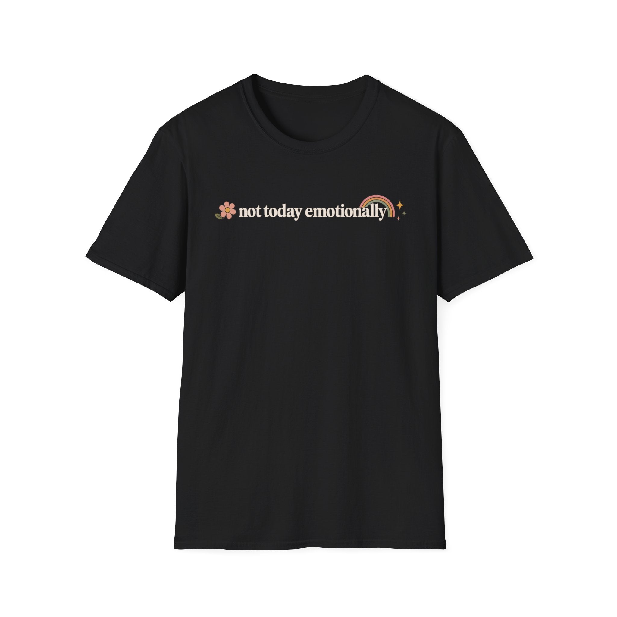 Not Today T-Shirt