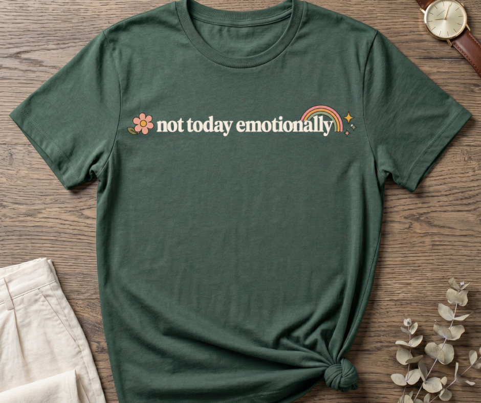 Not Today T-Shirt