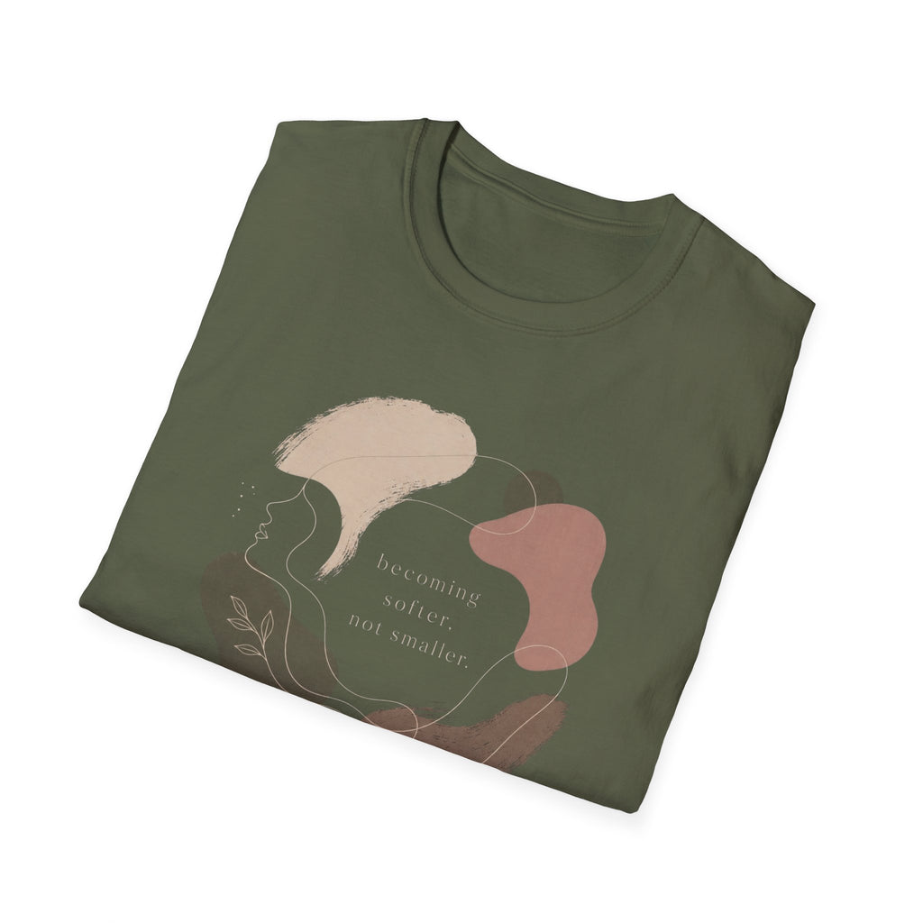 Becoming Softer T-Shirt
