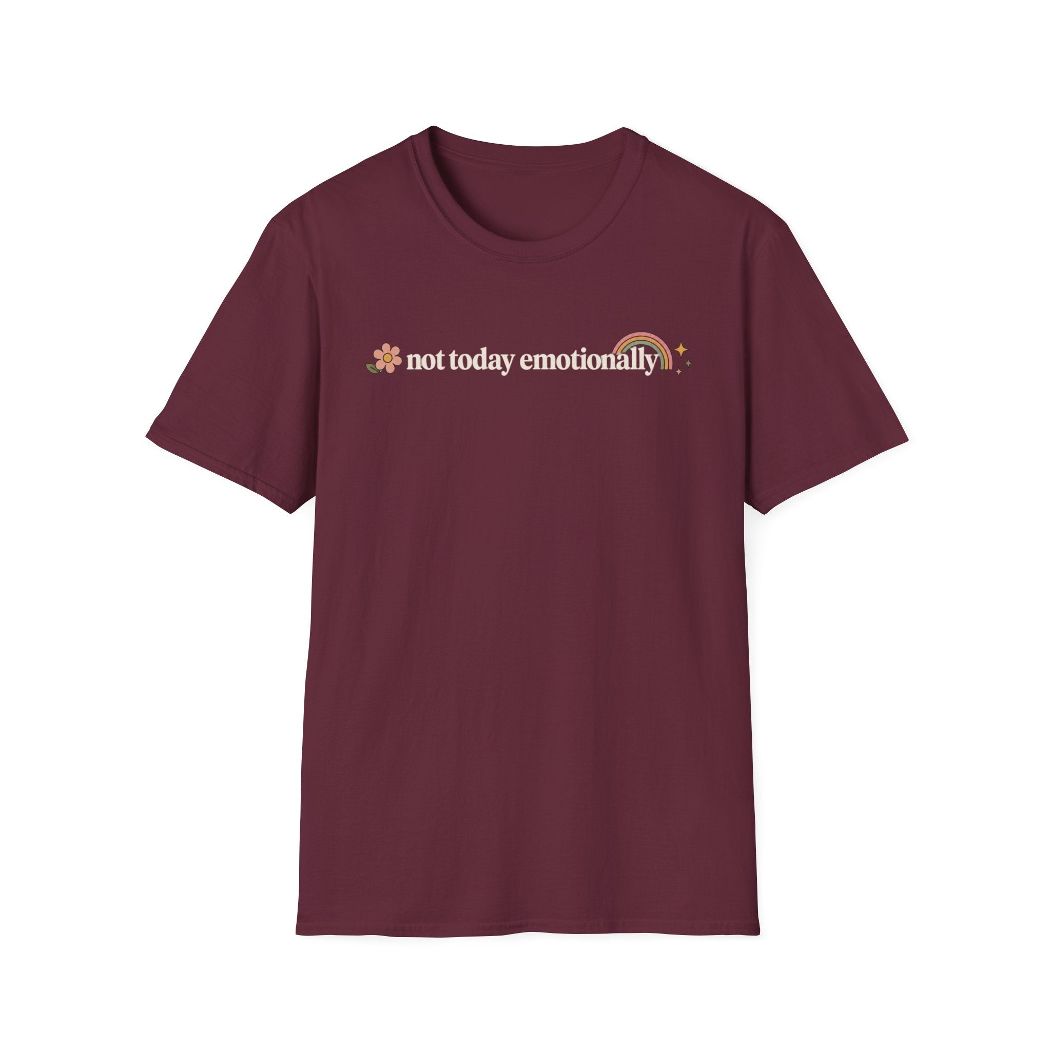 Not Today T-Shirt
