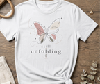 Still Unfolding T-Shirt