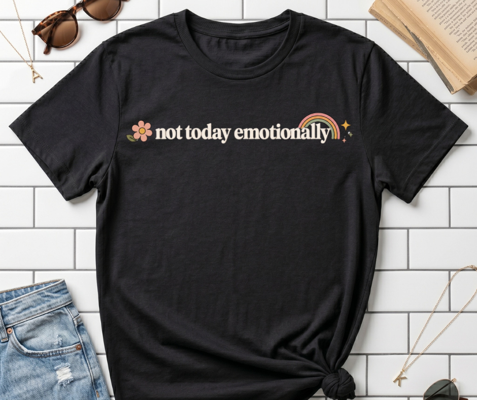Not Today T-Shirt